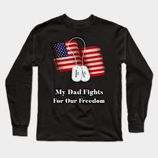 My dad my hero, Military Long Sleeve T-Shirt